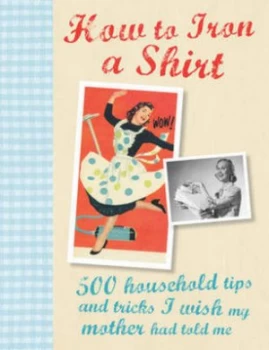 Image of How to Iron a Shirt by Manidipa Mandal Hardback