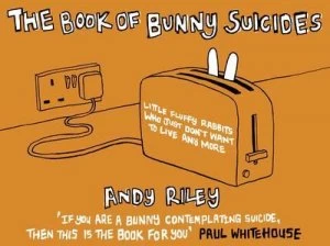 Image of The Book of Bunny Suicides by Andy Riley Hardback