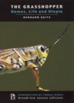 Image of The Grasshopper by Bernard Suits Paperback