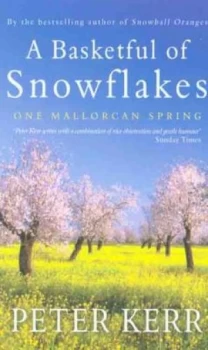 Image of A Basketful of Snowflakes by Peter Kerr Book