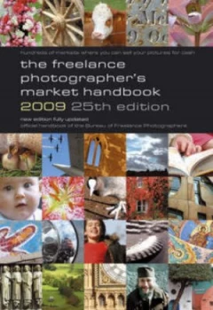 Image of The Freelance Photographers Market Handbook 2009 by John Tracy and Stewart Gibson and Bureau of Freelance Photographers Paperback
