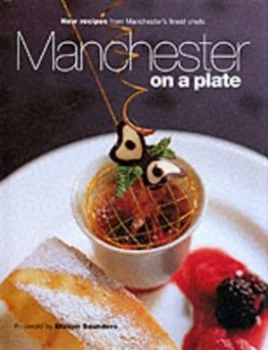 Image of Manchester on a Plate by Paul Dodds Book