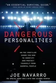 Image of Dangerous personalities by Joe Navarro