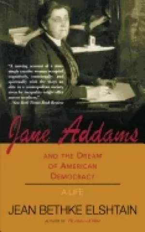Image of jane adams and the dream of american democracy