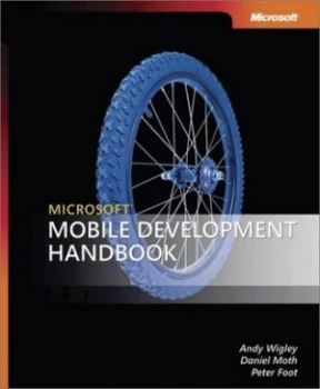 Image of Microsoft Mobile Development Handbook by Andy Wigley Paperback