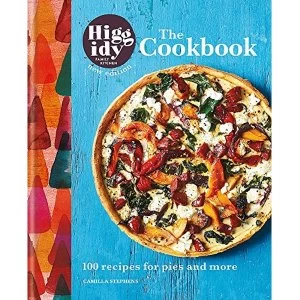 Image of Higgidy: The Cookbook 100 recipes for pies and more Hardback 2018