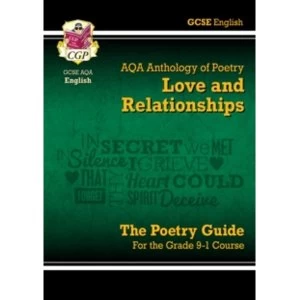 Image of New GCSE English Literature AQA Poetry Guide: Love & Relationships Anthology - The Grade 9-1 Course by CGP Books...