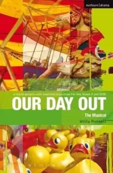 Image of Our day out the musical by Mark Gunton