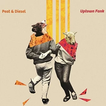 Image of Peat & Diesel - Uptown Fank Vinyl