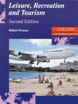 Image of Leisure Recreation and Tourism by Robert Prosser Paperback
