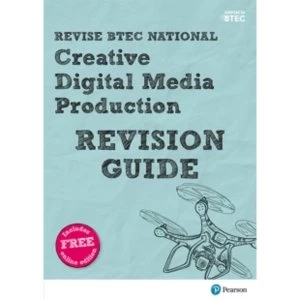 Image of Revise BTEC National Creative Digital Media Production Revision Guide : (with free online edition)