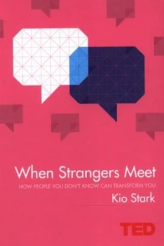 Image of When Strangers Meet by Kio Stark Hardback