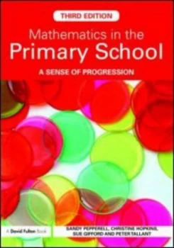 Image of Mathematics in the Primary School by Sandy Pepperell Paperback