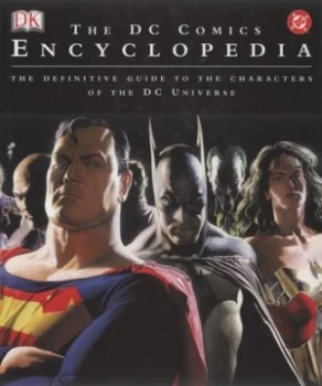 Image of The Dc Comics Encyclopedia by Alastair Dougall and Inc Dc Comics Hardback