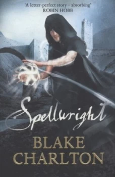Image of Spellwright by Blake Charlton Hardback