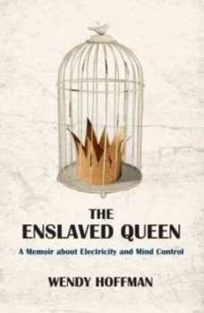 Image of The Enslaved Queen by Wendy Hoffman Book