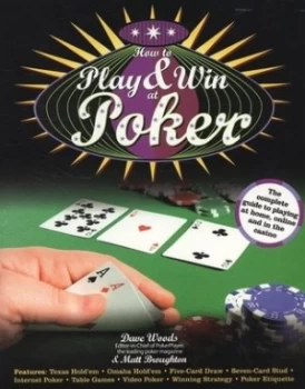 Image of How to Play and Win at Poker by Dave Woods and Matt Broughton Book