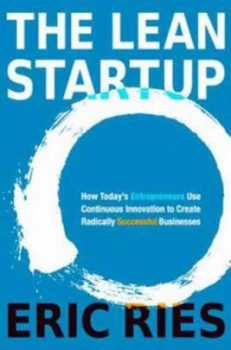 Image of The Lean Startup by Eric Ries Hardback