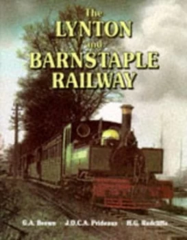 Image of The Lynton and Barnstaple Railway Hardback