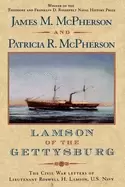 Image of lamson of the gettysburg the civil war letters of lieutenant roswell h lams