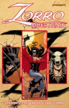 Image of Zorro Rides Again. Volume Two the Wrath of Lady Zorro by Matt Wagner Paperback