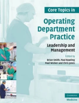 Image of Core Topics in Operating Department Practice by Brian Smith Paperback