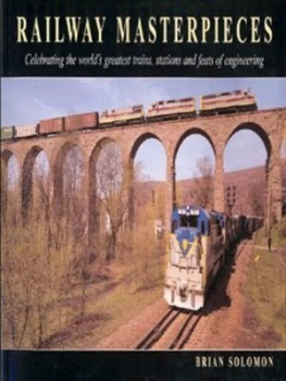 Image of Railway Masterpieces by Brian Solomon Book