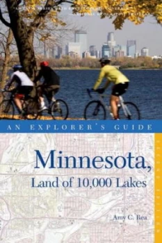 Image of Explorercs Guide Minnesota Land of 10000 Lakes 2e by Amy C. Rea Paperback