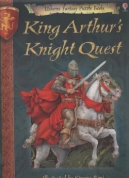 Image of King Arthurs Knight Quest by Andrew Dixon and Simone Boni and Felicity Brooks Hardback