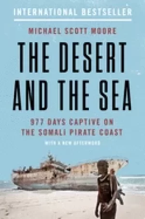 Image of desert and the sea 977 days captive on the somali pirate coast