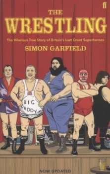 Image of The Wrestling by Simon Garfield Paperback