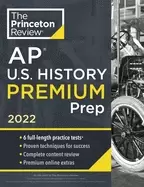 Image of princeton review ap u s history premium prep 2022 6 practice tests complete
