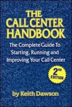Image of The Call Center Handbook by Keith Dawson