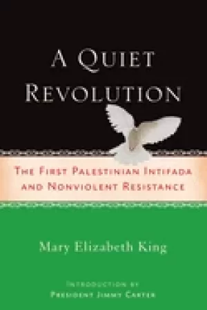 Image of quiet revolution the first palestinian intifada and nonviolent resistance