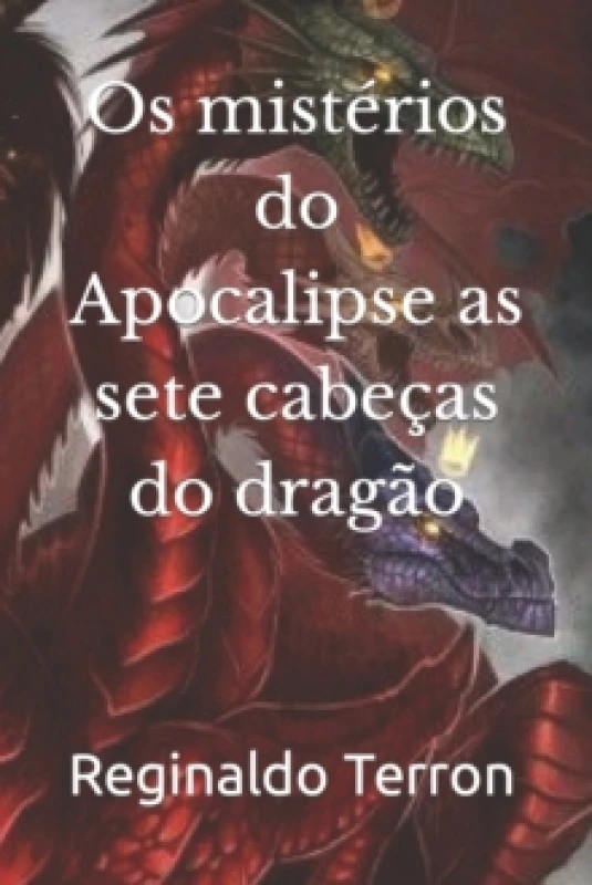 Image of Os misterios do Apocalipse as sete cabecas do dragao Paperback / softback