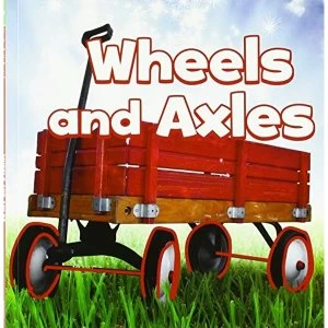 Image of Wheels and Axles Paperback / softback 2019