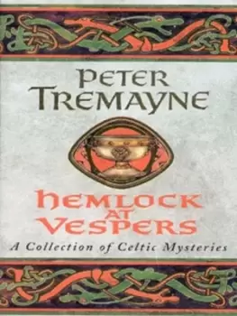 Image of Hemlock at vespers by Peter Tremayne