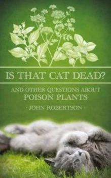 Image of Is That Cat Dead by John Robertson Paperback