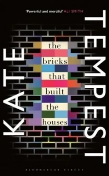 Image of The Bricks That Built the Houses by Kate Tempest Book