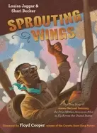 Image of sprouting wings the true story of james herman banning the first african a