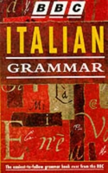Image of Bbc Italian Grammar by Alwena Lamping and British Broadcasting Corporation Book