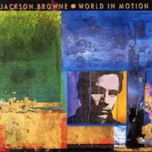 Image of World In Motion by Jackson Browne CD Album
