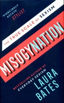 Image of Misogynation The True Scale of Sexism Hardback 2018