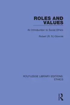 Image of Roles and Values An Introduction to Social Ethics
