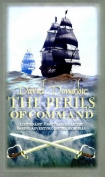 Image of The Perils of Command by David Donachie Hardback