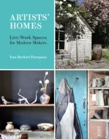 Image of Artists' Homes : Live/Work Spaces for Modern Makers