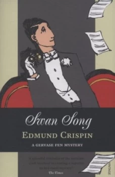 Image of Swan Song by Edmund Crispin Paperback