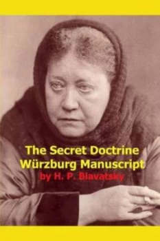 Image of The Secret Doctrine Wurzburg Manuscript by H P Blavatsky Book