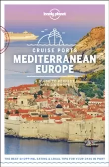 Image of Lonely Planet Cruise Ports Mediterranean Europe