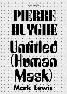 Image of Pierre Huyghe : Untitled (Human Mask)